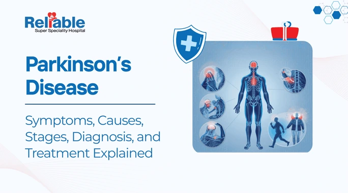 Parkinson’s Disease: Symptoms, Causes, Stages, Diagnosis, and Treatment Explained