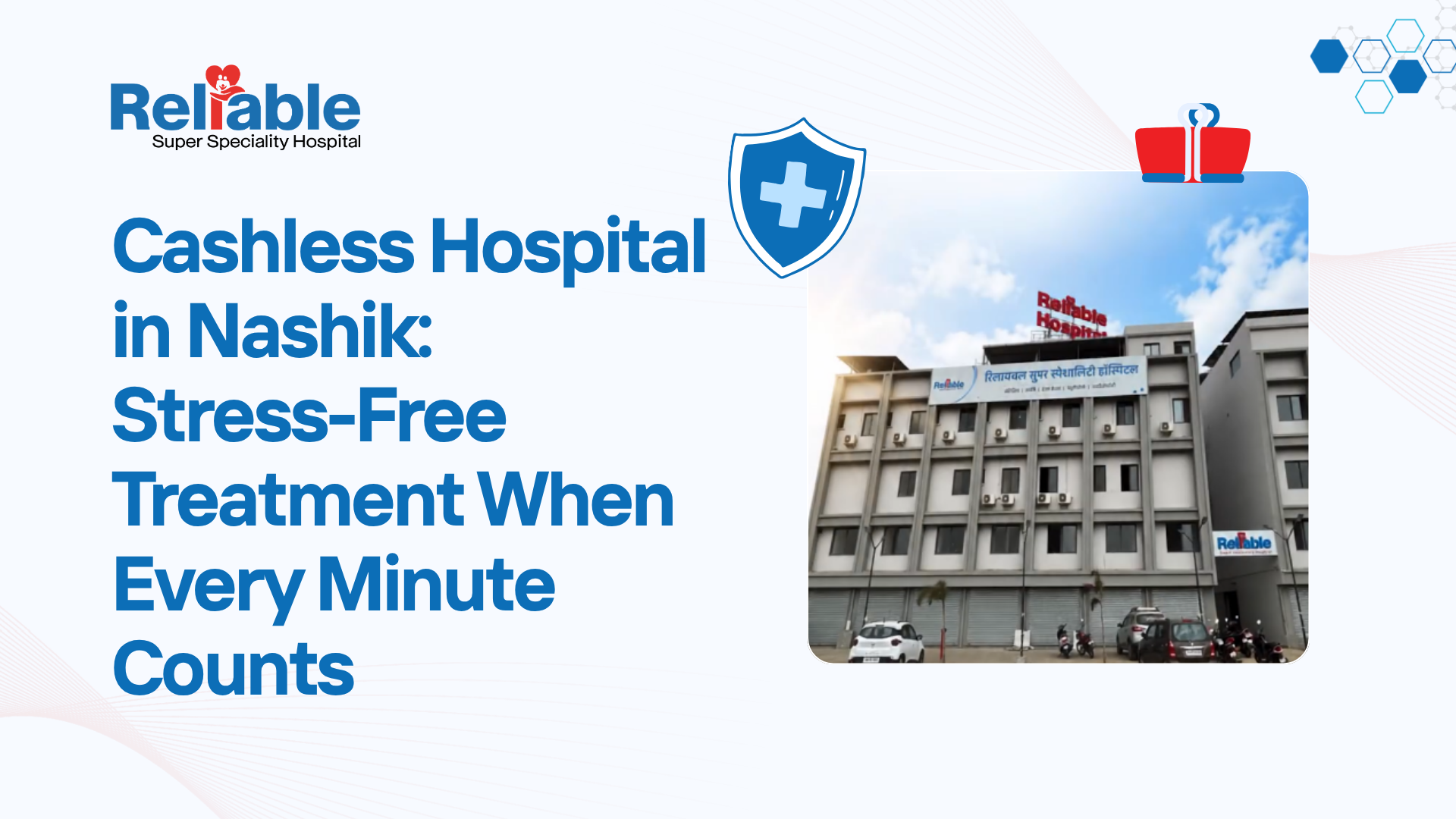 Cashless Hospital in Satpur Nashik Reliable Superspeciality Hospital