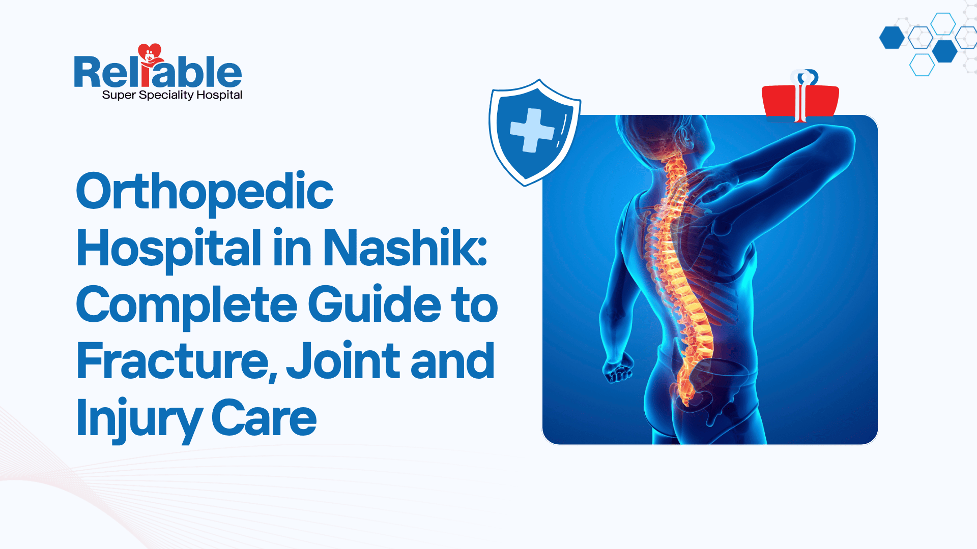Orthopedic Hospital in Nashik | 24×7 Trauma & Fracture Care