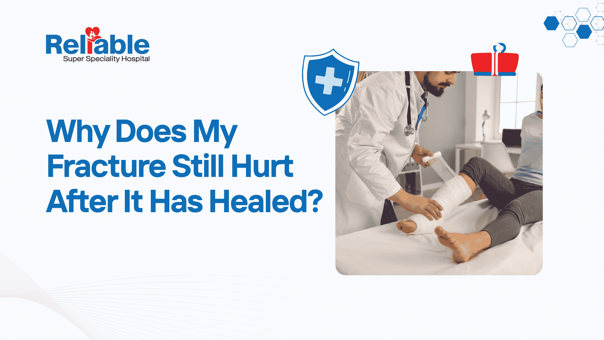 Why Does My Fracture Still Hurt After It Has Healed?